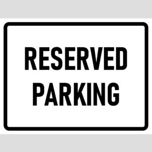 Parking Sign - 02BD-G0104 - Reserved Parking